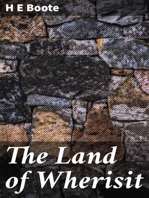 cover image of The Land of Wherisit